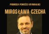 „Zabójczy interes” radnego Czecha